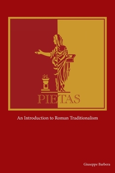 Paperback Pietas: An Introduction to Roman Traditionalism Book