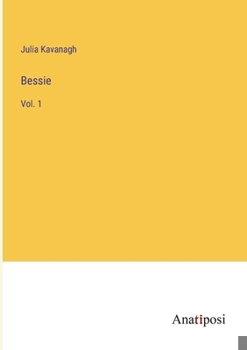 Paperback Bessie: Vol. 1 Book