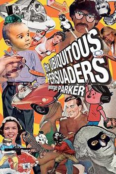 Paperback The Ubiquitous Persuaders Book