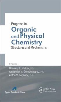 Hardcover Progress in Organic and Physical Chemistry: Structures and Mechanisms Book