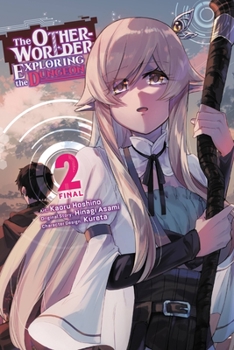 Paperback The Otherworlder, Exploring the Dungeon, Vol. 2 (Manga): Volume 2 Book