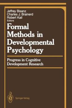 Paperback Formal Methods in Developmental Psychology: Progress in Cognitive Development Research Book