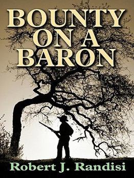 Paperback Bounty on a Baron [Large Print] Book