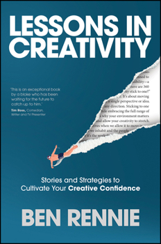 Paperback Lessons in Creativity: Stories and Strategies to Cultivate Your Creative Confidence Book