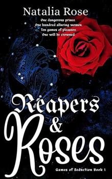 Paperback Reapers and Roses: Games of Seduction Book 1 Book