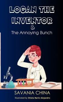 Paperback Logan The Inventor: The Annoying Bunch Book