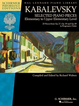 Selected Piano Pieces: Elementary to Upper Elementary Level - Schirmer Performance Editions