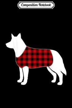 Composition Notebook: AUSTRALIAN RED HEELER Dog Costumes Christmas Red Plaid  Journal/Notebook Blank Lined Ruled 6x9 100 Pages