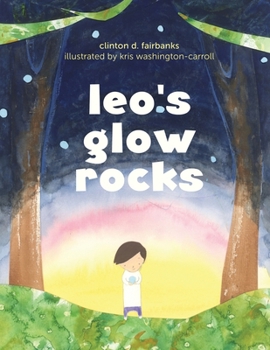 Paperback Leo's Glow Rocks Book