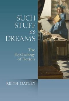 Paperback Such Stuff as Dreams: The Psychology of Fiction Book