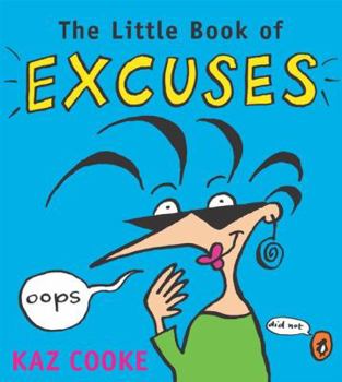 The Little Book of Excuses - Book  of the Little Books