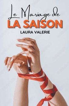 Paperback Le Mariage de la saison [French] Book