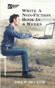 Paperback Write a Non-fiction Book in Four Weeks Book