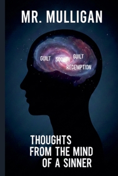 Paperback Thoughts From the Mind of a Sinner Book