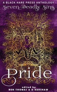 PRIDE - Book #1 of the Seven Deadly Sins