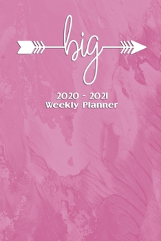 Paperback Big 2020-2021 Weekly Planner: Notebook Journal for Sororities and Sorority Sisters Book