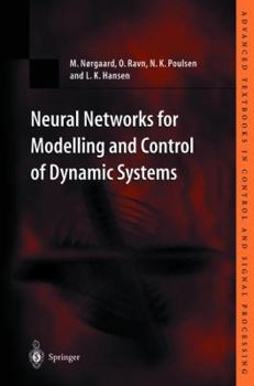 Paperback Neural Networks for Modelling and Control of Dynamic Systems: A Practitioner's Handbook Book