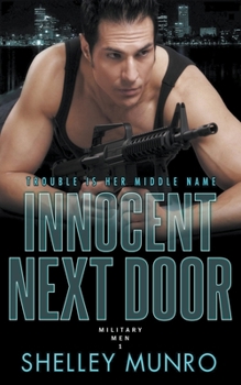 Innocent Next Door - Book #1 of the Military Men