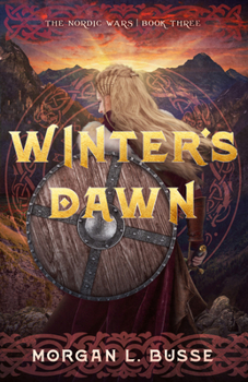 Winter's Dawn (Volume 3) (The Nordic Wars)