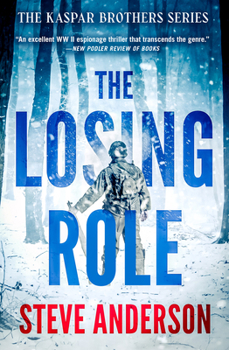 The Losing Role - Book #1 of the Kaspar Brothers
