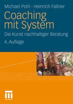 Paperback Coaching Mit System: Die Kunst Nachhaltiger Beratung [German] Book