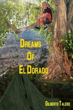 Paperback Dreams of El Dorado Book