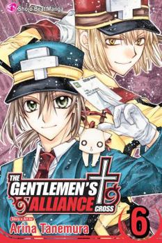 Shinshi Doumei Cross - Allianz der Gentlemen 06 - Book #6 of the Gentlemen's Alliance