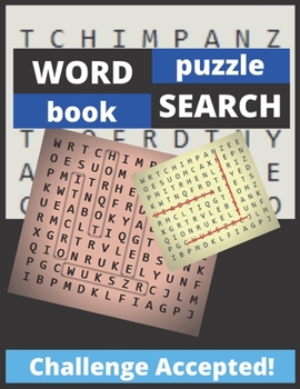 Paperback Challenge Accepted word search puzzle books: word search puzzle books for adults difficult: Best Fun for your Brain! Exciting Word Search Puzzles, Per [Large Print] Book