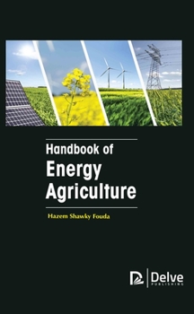 Hardcover Handbook of Energy Agriculture Book