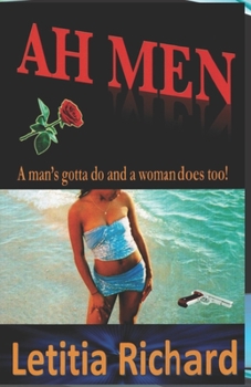Paperback Ah Men: A man's gotta do and a woman does too! Book