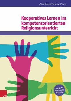Paperback Kooperatives Lernen Im Kompetenzorientierten Religionsunterricht [German] Book