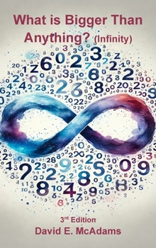 What is Bigger Than Anything?: Infinity