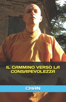 Paperback Il Cammino Verso La Consapevolezza [Italian] Book