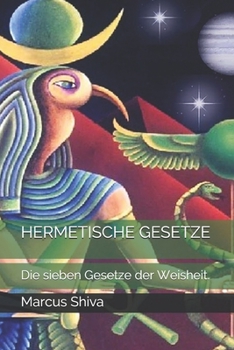 Paperback Hermetische Gesetze: Die sieben Gesetze der Weisheit. [German] Book