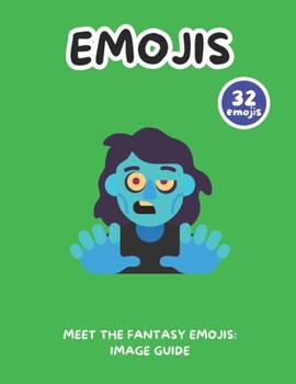 Paperback Meet the Fantasy Emojis: Image Guide Book