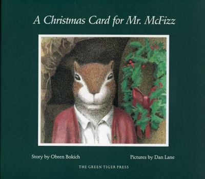 Hardcover A Christmas Card for Mr. McFizz: Obren Bokich Book