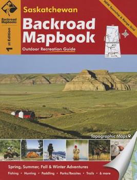 Spiral-bound Saskatchewan Backroad Mapbook Book