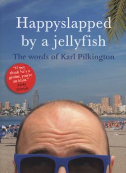 Paperback Happyslapped by a Jellyfish Book