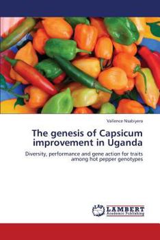 Paperback The Genesis of Capsicum Improvement in Uganda Book