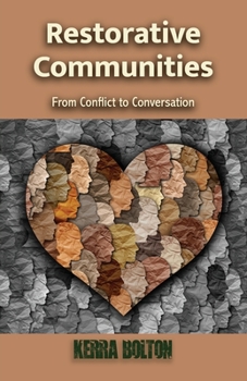Paperback Restorative Communities: From Conflict to Conversation Book