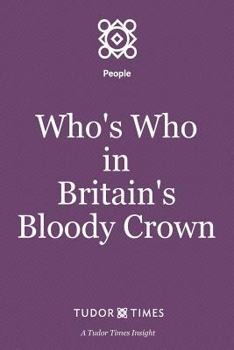 Paperback Who's Who in Britain's Bloody Crown Book