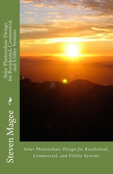 Paperback Solar Photovoltaic Design for Residential, Commercial and Utility Systems Book