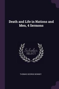 Paperback Death and Life in Nations and Men, 4 Sermons Book