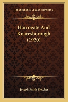 The Story of the English Towns Harrogate and Knaresborough