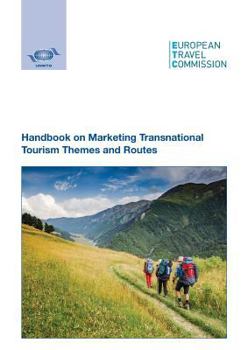 Paperback Handbook on Marketing Transnational Tourism Themes and Routes Book