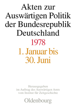 Hardcover Akten Zur Auswärtigen Politik Der Bundesrepublik Deutschland 1978 [German] Book