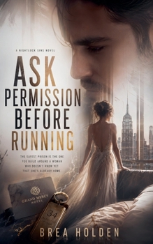 Ask Permission Before Running (Nightlock Sins)