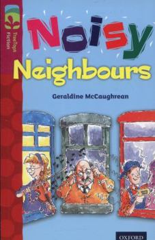 Paperback Oxford Reading Tree Treetops Fiction: Level 10 More Pack A: Noisy Neighbours Book