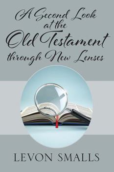Paperback A Second Look at the Old Testament through New Lenses Book