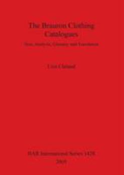 The Brauron Clothing Catalogues: Text, Analysis, Glossary and Translation (BAR International Series)
